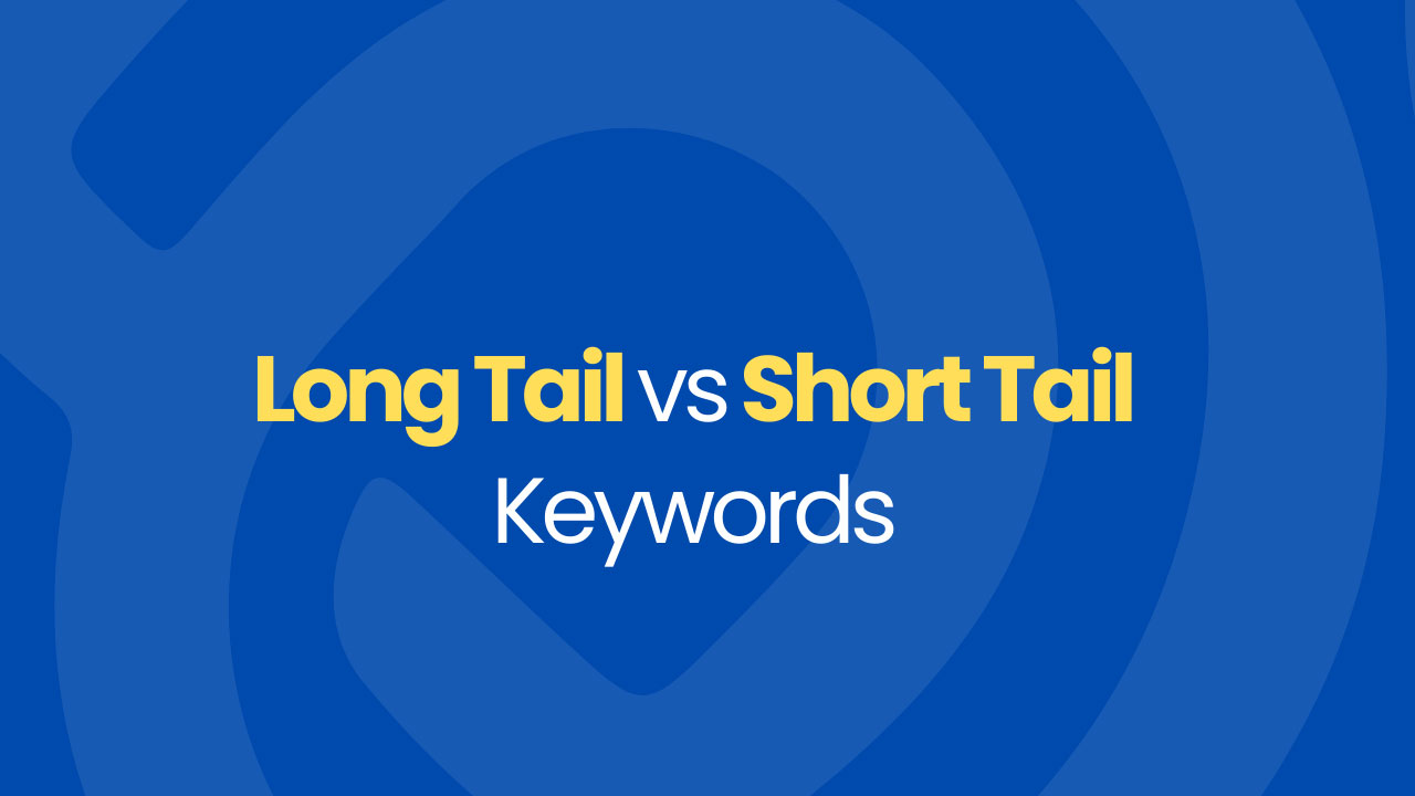long tail vs short tail keywords