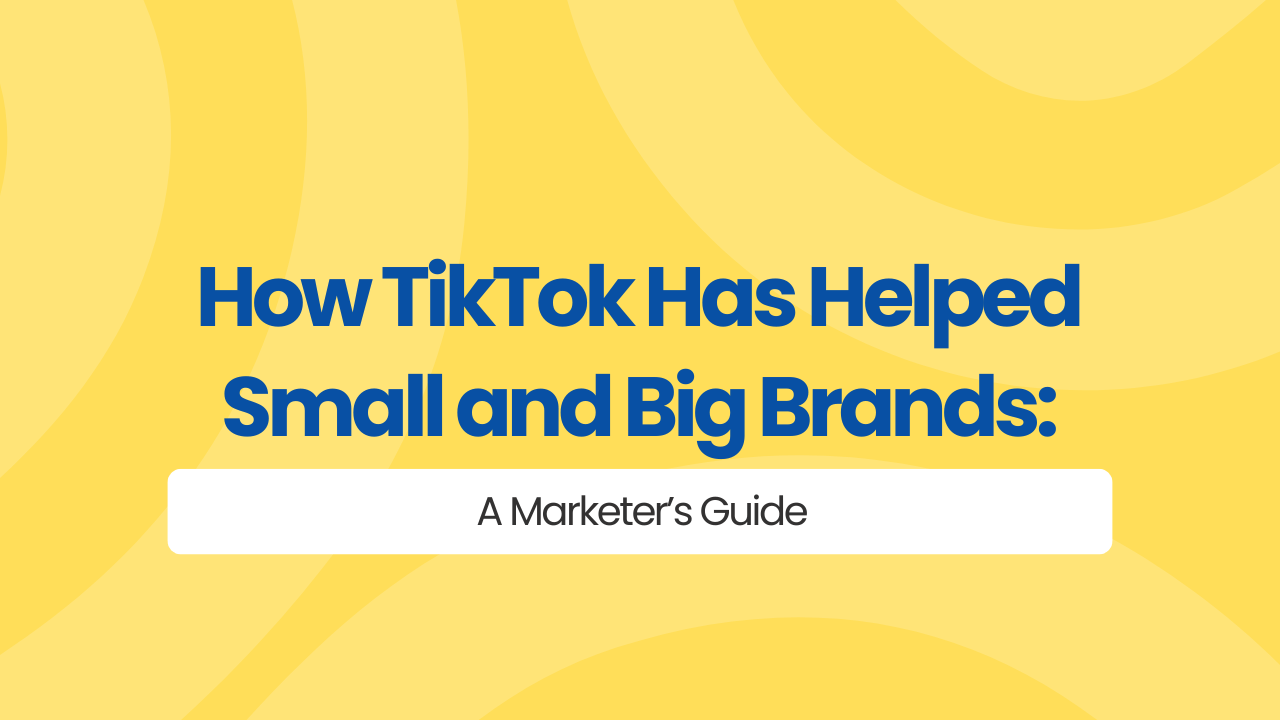 how has tiktok helped businesses