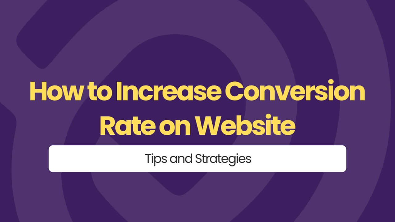 how to increase conversion rate on website